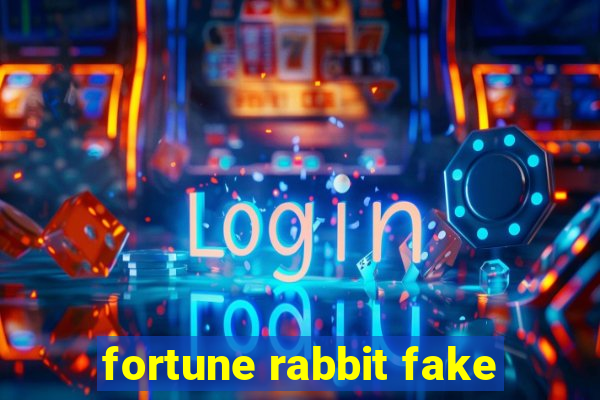 fortune rabbit fake